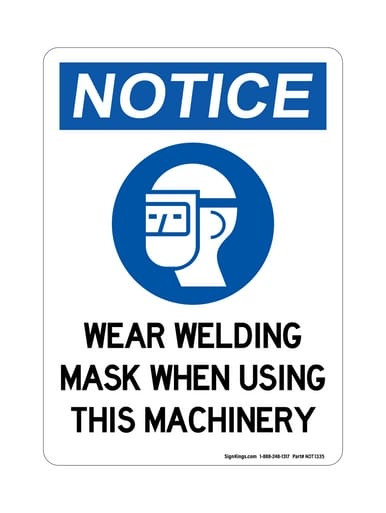 Wear Welding Mask When Using This Machinery (PPE Symbol), OSHA Notice Sign (Part#: NOT1335)