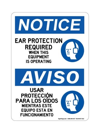 Ear Protection Required When This Equipment Is Operating (PPE Symbol) English/Spanish, OSHA Notice Sign (Part#: NOT1352)