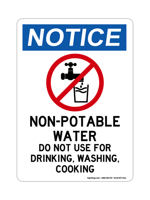 Non-Potable Water Do Not Use For Drinking, Washing, Cooking(No Water Symbol), Notice Sign