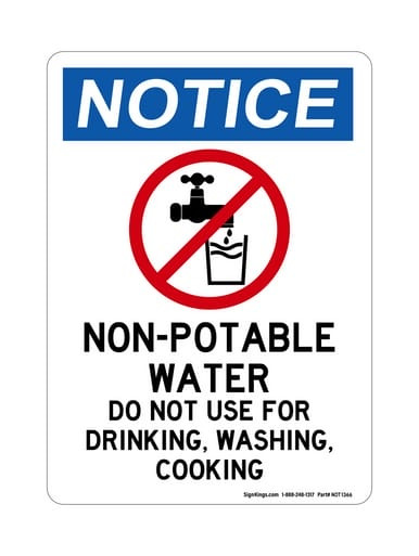 Non-Potable Water Do Not Use For Drinking, Washing, Cooking(No Water Symbol), OSHA Notice Sign (Part#: NOT1366)