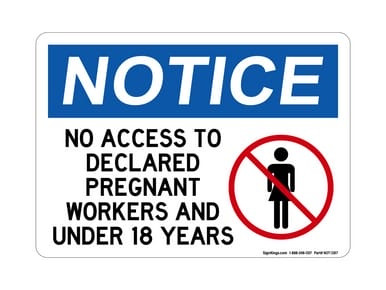 No Access To Declared Pregnant Workers and Under 18 Years (Denied Person Symbol), OSHA Notice Sign (Part#: NOT1387)