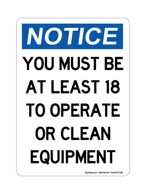 You Must Be At Least 18 To Operate Or Clean Equipment, Notice Sign