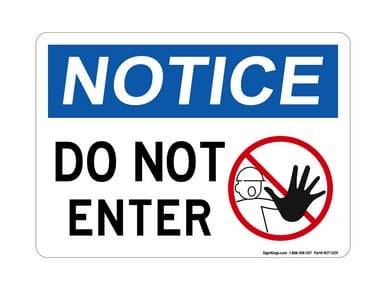 Do Not Enter (With Worker Symbol), OSHA Notice Sign (Part#: NOT1209)