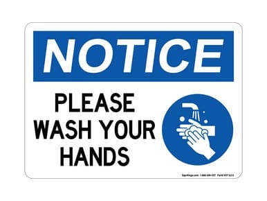 Please Wash Your Hands (Hand Washing Right Symbol), OSHA Notice Sign (Part#: NOT1633)