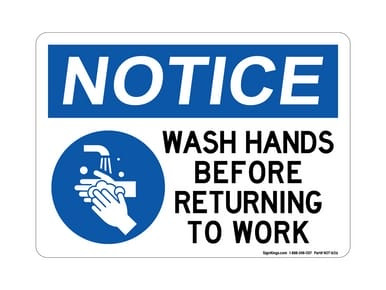Wash Hands Before Returning To Work (Hand Washing Left Symbol), OSHA Notice Sign (Part#: NOT1656)