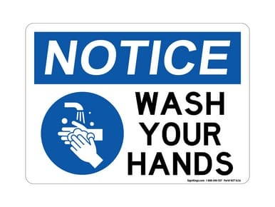 Wash Your Hands (Hand Washing Left Symbol), OSHA Notice Sign (Part#: NOT1636)