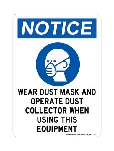 Wear Dust Mask And Operate Dust Collector When Using This Equipment (PPE Symbol), OSHA Notice Sign (Part#: NOT1315)