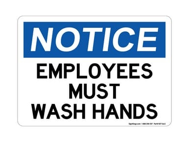 Employees Must Wash Hands, OSHA Notice Sign (Part#: NOT1663)