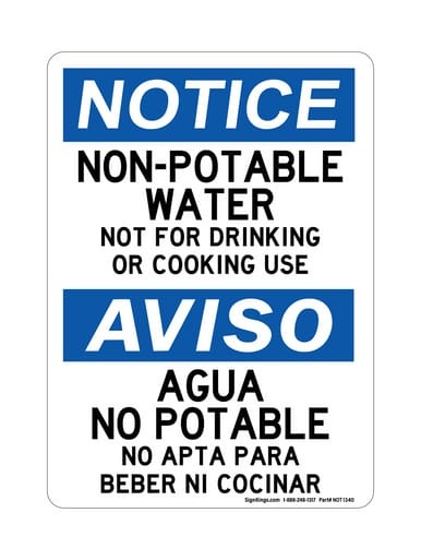 Non-Potable Water Not For Drinking Or Cooking Use English/Spanish, OSHA Notice Sign (Part#: NOT1340)