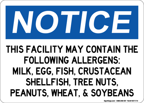 This Facility May Contain The Following Allergens: Milk, Egg, Fish, Crustacean, Shellfish, Tree Nuts, Peanuts, Wheat, & Soybeans, Notice Sign