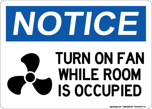 Turn On Fan While Room Is Occupied (Fan Symbol), Notice Sign