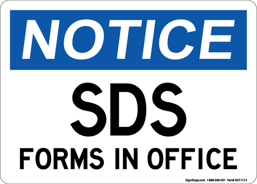 SDS Forms In Office, Notice Sign
