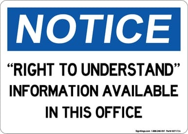 Right To Understand Information Available In This Office, OSHA Notice Sign (Part#: NOT1726)