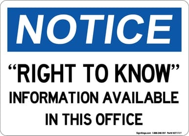 Right To Know Information Available In This Office, OSHA Notice Sign (Part#: NOT1727)