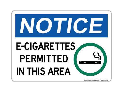 E-Cigarettes Permitted In This Area  (E-Sig Allowed Symbol), Notice Sign