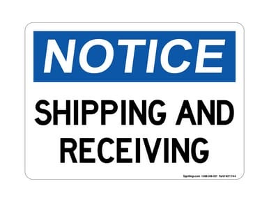 Shipping And Receiving, OSHA Notice Sign (Part#: NOT1744)