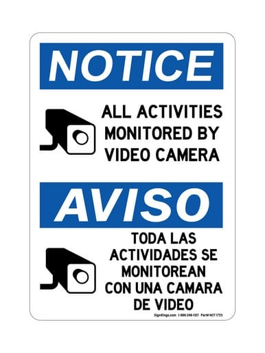 All Activities Monitored By Video Camera (Camera Symbol) English/Spanish, OSHA Notice Sign (Part#: NOT1755)