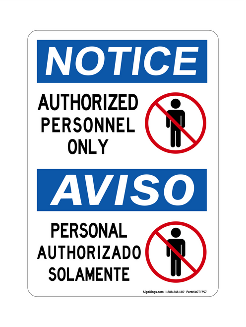 Authorized Personnel Only (No Entry Symbol) English/Spanish, Notice Sign