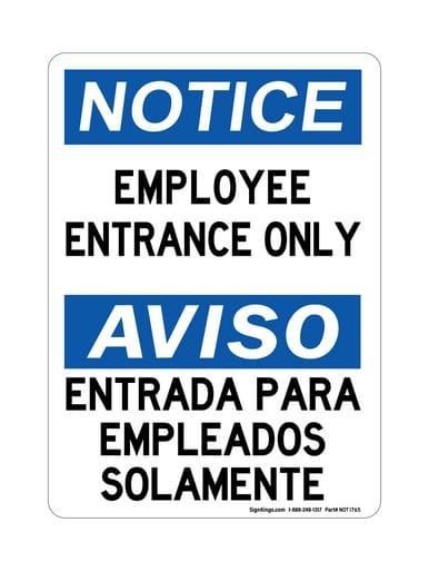 Employee Entrance Only English/Spanish, OSHA Notice Sign (Part#: NOT1765)