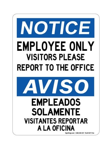 Employee Only Visitors Please Report To The Office English/Spanish, OSHA Notice Sign (Part#: NOT1766)