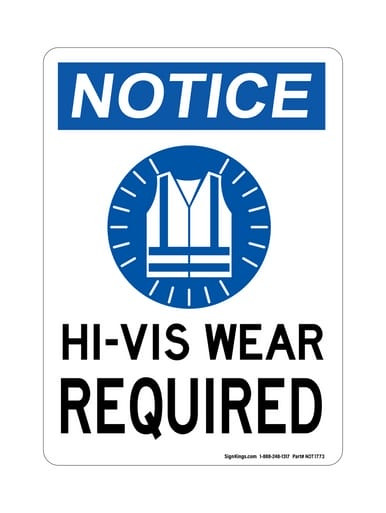 Hi-Vis Wear Required, OSHA Notice Sign (Part#: NOT1773)