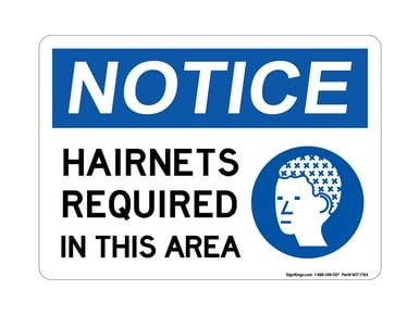 Hairnets Required In This Area (PPE Symbol), OSHA Notice Sign (Part#: NOT1784)