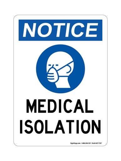 Medical Isolation (PPE Symbol), OSHA Notice Sign (Part#: NOT1787)