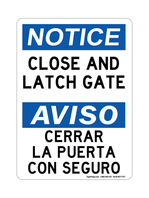 Close And Latch Gate English/Spanish, Notice Sign