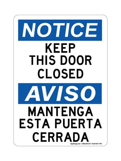 Keep This Door Closed English/Spanish, OSHA Notice Sign (Part#: NOT1798)