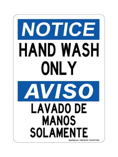 Hand Wash Only English/Spanish, OSHA Notice Sign (Part#: NOT1800)