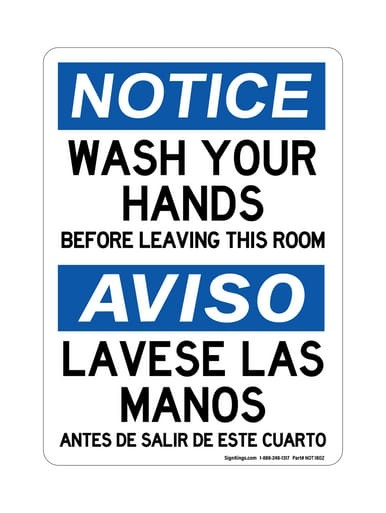 Wash Your Hands Before Leaving This Room English/Spanish, OSHA Notice Sign (Part#: NOT1802)
