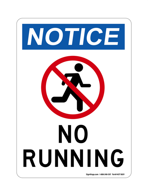No Running (No Running Symbol) Version 2, Notice Sign
