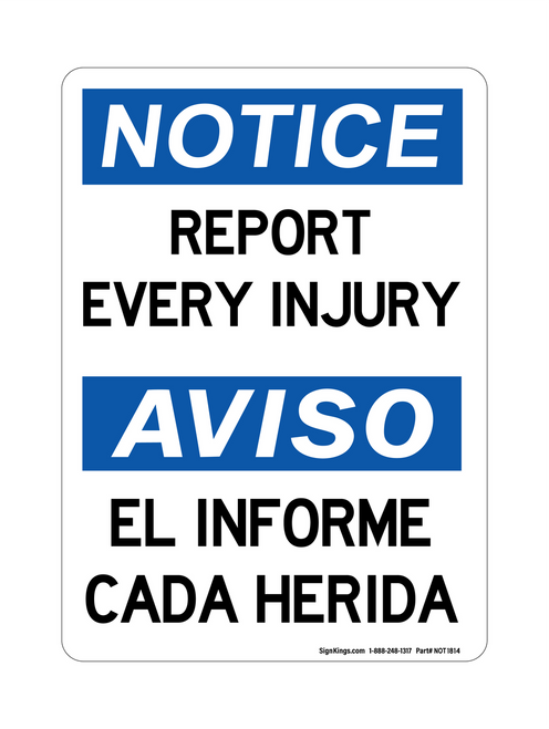 Report Every Injury English/Spanish, Notice Sign