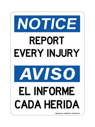 Report Every Injury English/Spanish, OSHA Notice Sign (Part#: NOT1814)
