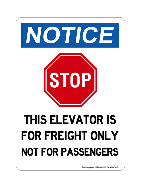 This Elevator Is For Freight Only Not For Passengers (Stop Symbol) Version 2, Notice Sign