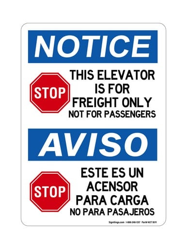 This Elevator Is For Freight Only Not For Passengers (Stop Symbol) English/Spanish, OSHA Notice Sign (Part#: NOT1819)