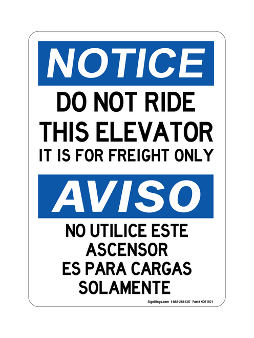 Do Not Ride This Elevator It Is For Freight Only English/Spanish, Notice Sign