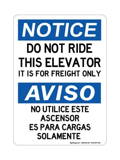 Do Not Ride This Elevator It Is For Freight Only English/Spanish, OSHA Notice Sign (Part#: NOT1821)