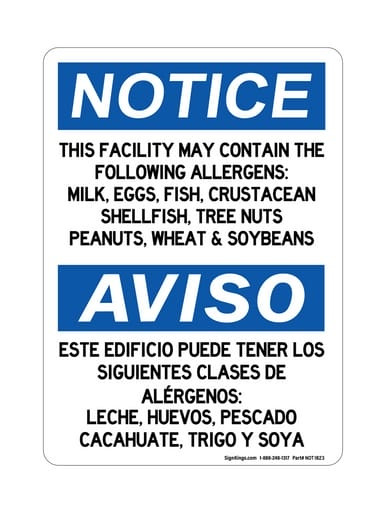 This Facility May Contain The Following Allergens: Milk, Egg, Fish, Crustacean, Shellfish, Tree Nuts, Peanuts, Wheat, & Soybeans English/Spanish, OSHA Notice Sign (Part#: NOT1823)