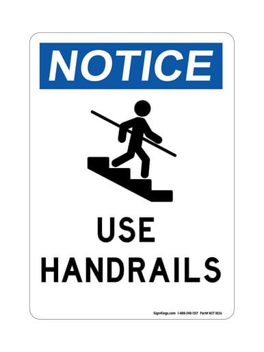 Use Handrails (Handrail Symbol) Version 2, OSHA Notice Sign (Part#: NOT1826)