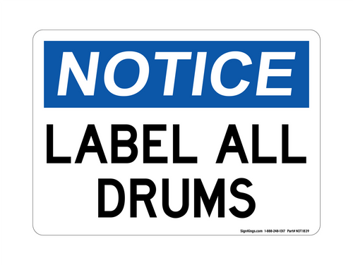 Label All Drums, Notice Sign