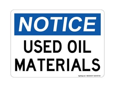 Used Oil Materials, OSHA Notice Sign (Part#: NOT1841)