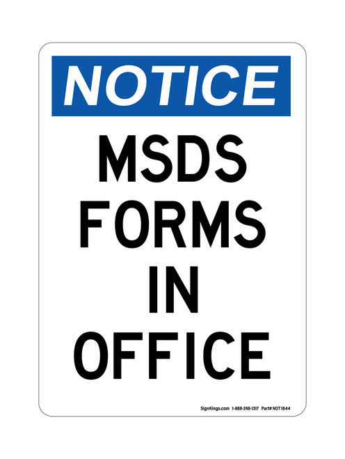MSDS Forms In Office, Notice Sign