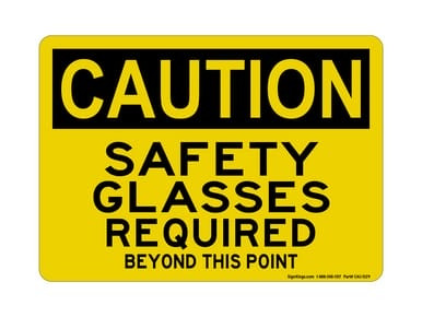 Safety Glasses Required Beyond This Point, OSHA Caution Sign (Part#: CAU1029)