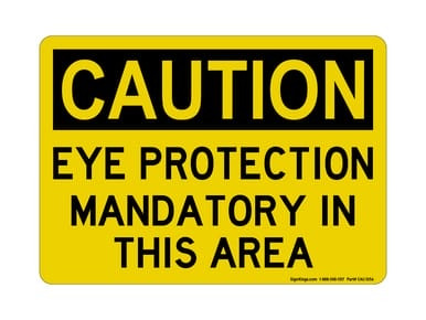 Eye Protection Mandatory In This Area, OSHA Caution Sign (Part#: CAU1056)