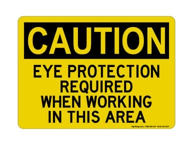 Eye Protection Required When Working In This Area, OSHA Caution Sign (Part#: CAU1057)