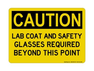 Lab Coat And Safety Glasses Required Beyond This Point, OSHA Caution Sign (Part#: CAU1081)