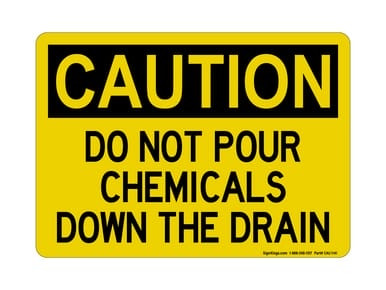 Do Not Pour Chemicals Down The Drain, OSHA Caution Sign (Part#: CAU1141)