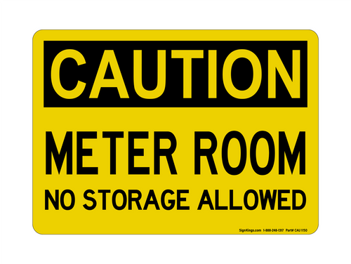 Meter Room No Storage Allowed, Caution Sign