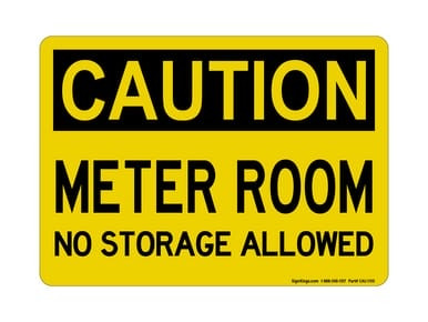 Meter Room No Storage Allowed, OSHA Caution Sign (Part#: CAU1150)